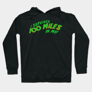 I Survived the 100 Mile Challenge - Green Hoodie